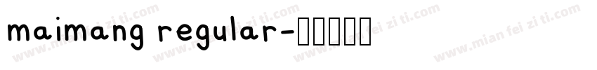 maimang regular字体转换